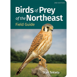 Birds of Prey of the Northeast Field Guide 2nd Edition