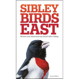 Sibley Birds East - 2nd Edition