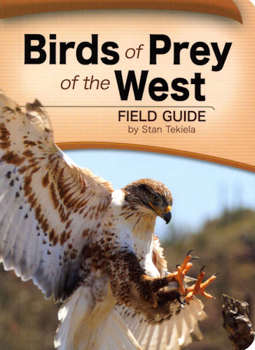 Birds of Prey of the West - Field Guide
